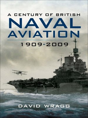 cover image of A Century of Naval Aviation, 1909–2009